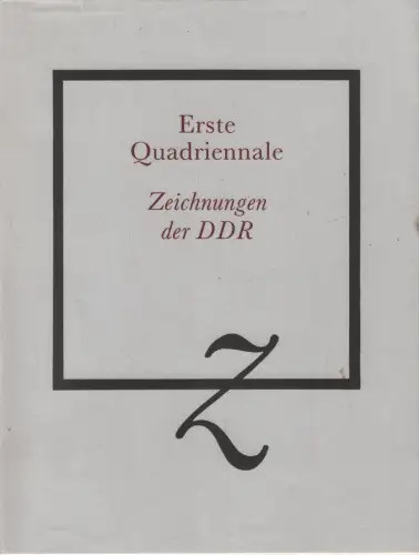 Ausstellungskatalog: Erste Quadriennale - Zeichnungen der DDR, 1989