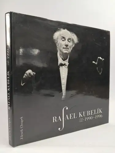 Buch: Rafael Kubelik 1990-1996 in Prag, Zdenek Chrapek, 1997, Jalna Verlag