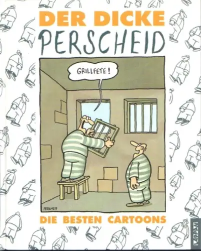 Buch: Der dicke Perscheid. 2013, Lappan Verlag, gebraucht, sehr gut