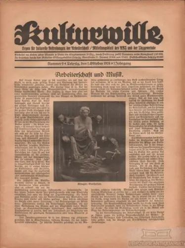 Kulturwille - 1. Jahrgang , Nummer 9, Leipzig den 1.Oktober 1924, Hartig, Valtin
