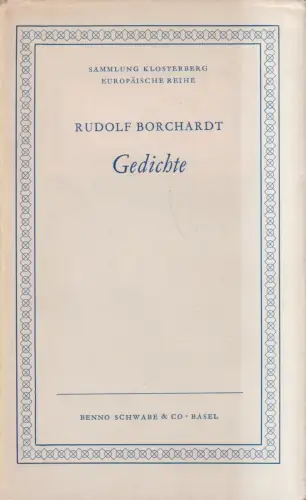 Buch: Gedichte, Rudolf Borchardtm 1948, Benno Schwabe & Co, Sammlung Klosterberg