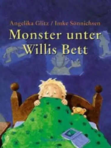 Buch: Monster unter Willis Bett, Glitz, Angelika, 2000 Thienemann, gebraucht gut