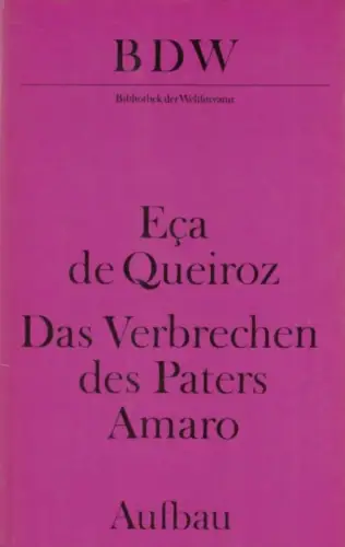 Buch: Das Verbrechen des Paters Amaro, Eca de Queiroz, Jose Maria. 1979, Roman