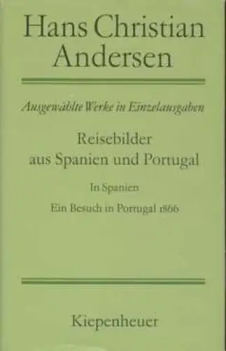 Buch: Reisebilder aus Spanien und Portugal, Andersen, Hans Christian. 1988