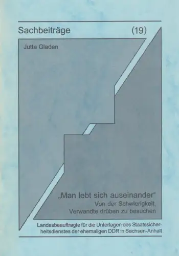 Buch: Sachbeiträge 19: Man lebt sich auseinander, Gladen, Jutta, 2001, sehr gut