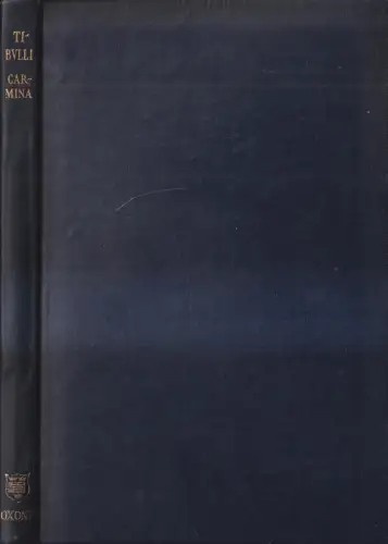 Buch: Tibulli aliorumque Carminum Libri Tres, Tibull, 1959, Clarendon Press