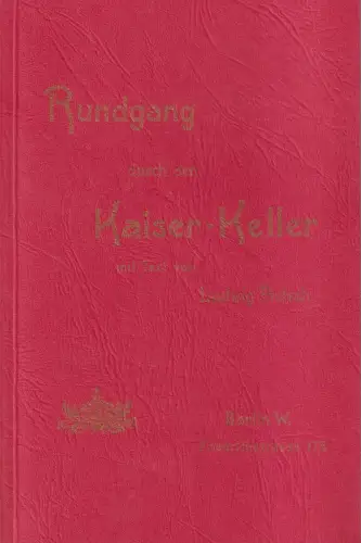 Buch: Rundgang durch den Kaiser-Keller, Ludwig Pietsch, 1993, gebraucht sehr gut