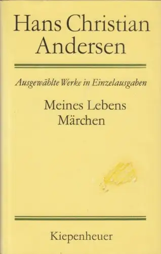 Buch: Meines Lebens Märchen, Andersen, Hans Christian. 1990, gebraucht, gut