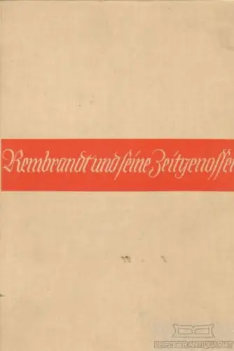 Buch: Rembrandt und seine Zeitgenossen, Bode, Wilhelm. 1923, gebraucht, gut