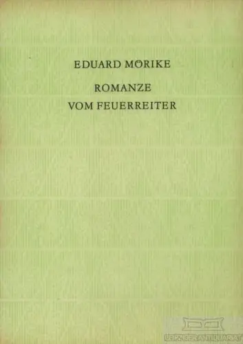 Buch: Romanze vom Feuerreiter, Mörike, Eduard. 1977, gebraucht, gut