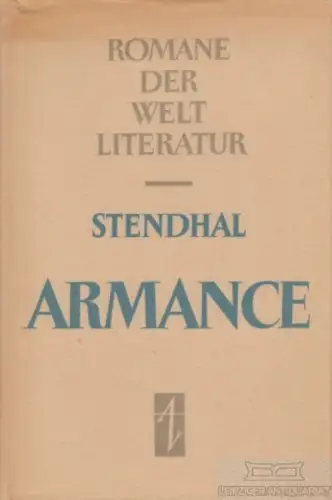 Buch: Armance, Stendhal. Romane der Weltliteratur, 1953, Aufbau Verlag
