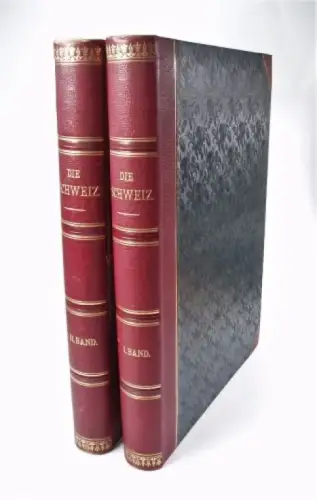 Buch: Die Schweiz, Gsell-Fels, Theodor. 2 Bände, ca. 1887, gebraucht, gut