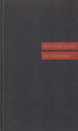 Buch: Im Räderwerk, Sartre, Jean Paul, 1954, Holle Verlag, gebraucht, gut