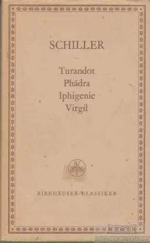 Buch: Schiller, Schiller, Friedrich. Birkhäuser Klassiker, 1966, gebraucht, gut