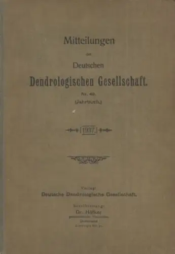Buch: Mitteilungen der Deutschen Dendrologischen Gesellschaft Nr. 49, Höfker