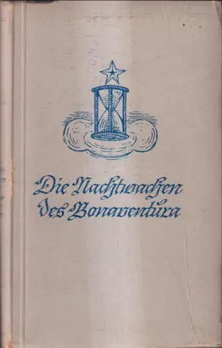 Buch: Die Nachtwachen des Bonaventura. 1946, Curt Braun Verlag