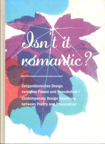 Buch: Isn't it romantic?, Hesse, Petra / Beyerle, Tulga. 2013, gebraucht, gut