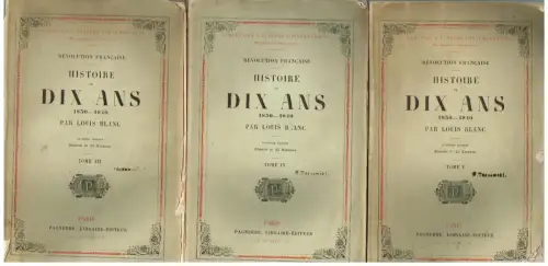 Buch: Histoire de Dix Ans, Blanc, Louis, 1949, Pagnerre, 1830-840, Band 3-5