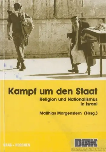 Buch: Kampf um den Staat, Morgenstern, Matthias. 1990, Haag+Herchen Verlag