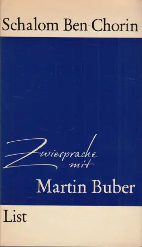 Buch: Zwiesprache mit Martin Buber, Ben-Chorin, Schalom, 1966, List Verlag