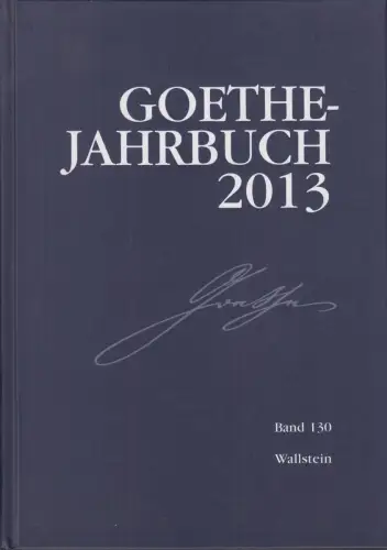 Buch: Goethe-Jahrbuch 2013 Band 126, Golz, Jochen, Wallstein Verlag