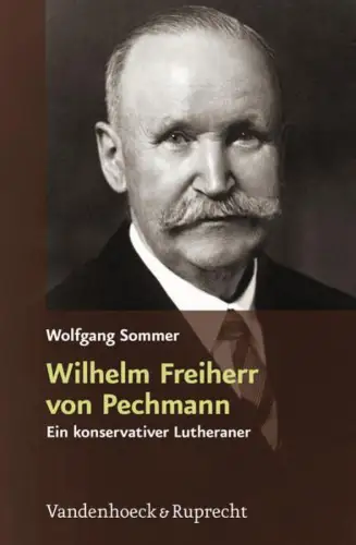 Buch: Wilhelm Freiherr von Pechmann, Sommer, Wolfgang, 2010, gebraucht, sehr gut