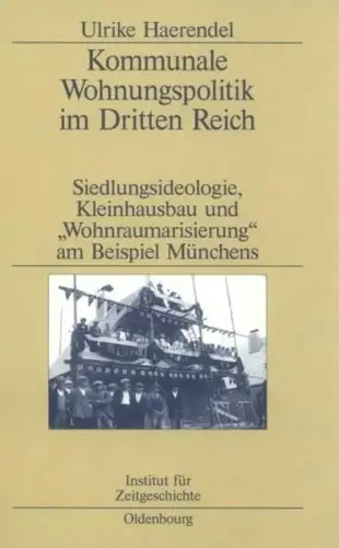 Buch: Kommunale Wohnungspolitik im Dritten Reich, Haerendel, Ulrike, 1999