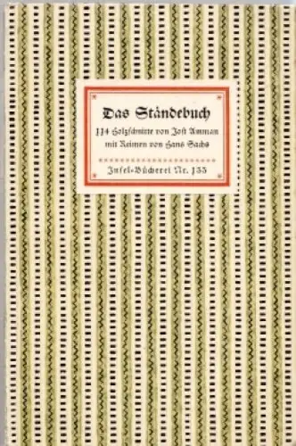 Insel-Bücherei 133, Das Ständebuch. Amman, Jost & Sachs, Hans, Insel-Verlag