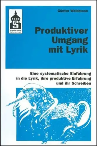 Buch: Produktiver Umgang mit Lyrik, Waldmann, Günter, 2016, Schneider Verlag