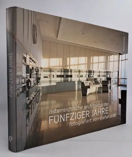 Buch: Österreichische Architektur der fünfziger Jahre, Stefan Olah, 2011, Pustet