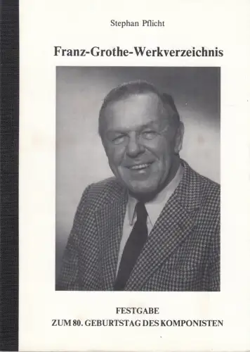 Buch: Franz-Grothe-Werkverzeichnis FGVW, Pflicht, Stephan, 1988, signiert
