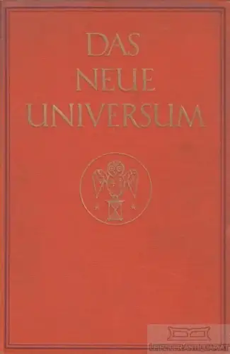 Buch: Das Neue Universum. 46. Jahrgang. Das Neue Universum, gebraucht, gut