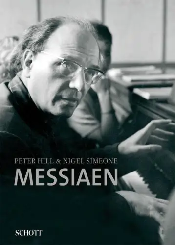 Buch: Messiaen, Hill, Peter, 2007, Schott, gebraucht, sehr gut