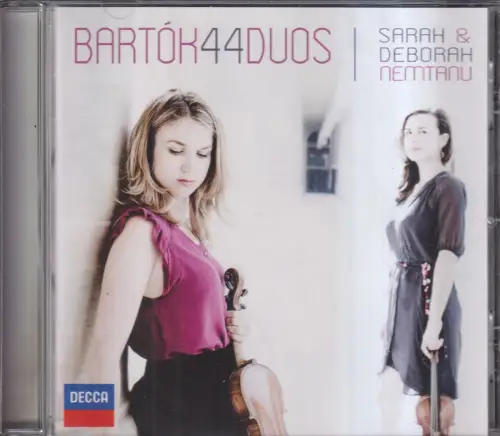 CD: Bela Bartok, 44 Duos, 2016, Sarah and Deborah Nemantu, Decca, Musik, Klassik