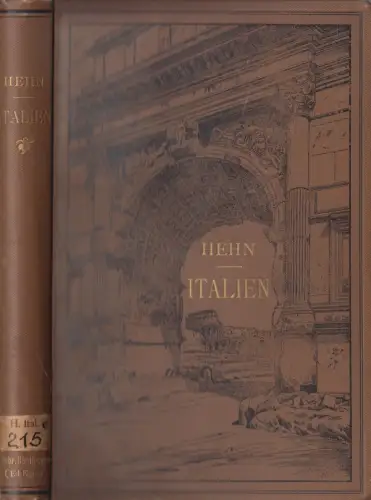 Buch: Italien, Ansichten und Streiflichter, Viktor Hehn, 1892, Borntraeger