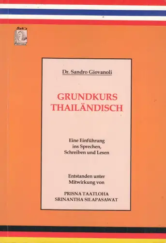 Buch: Grundkurs Thailändisch, Giovanoli, Sandro, 1998, Nai Suk's Editions