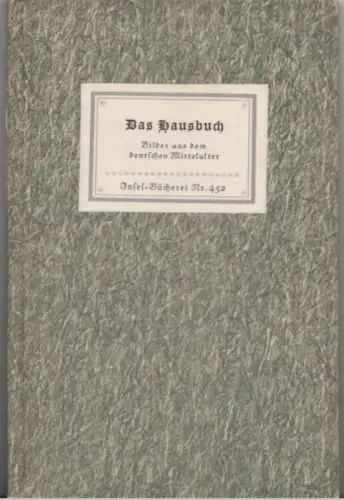 Buch: Das Hausbuch, Graul, Richard. Insel-Bücherei, Insel Verlag, gebraucht, gut