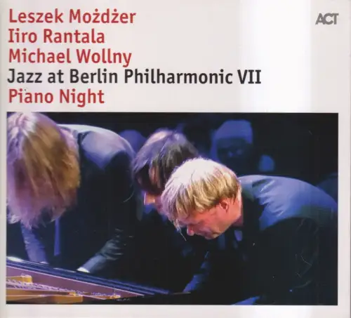 CD: Piano Night. Jazz at Berlin Philharmonic VII, 2017. Iiro Rantala, Act, Musik