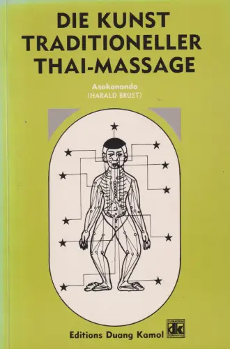 Buch: Die Kunst traditioneller Thai-Massage, Brust (Asokananda), 1990