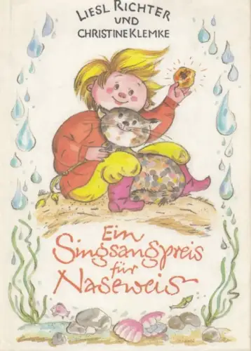 Buch: Ein Singsangpreis für Naseweis, Richter, Liesl. 1988, Verlag Junge Welt
