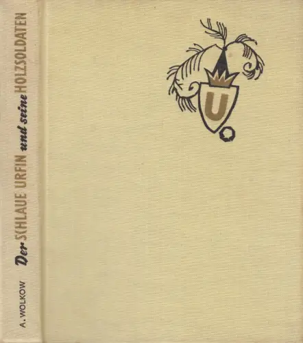 Buch: Der schlaue Urfin und seine Holzsoldaten, Wolkow, Alexander, Progress