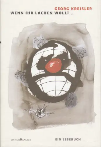 Buch: Wenn ihr lachen wollt..., Kreisler, Georg, 2001, Edition Memoria, signiert