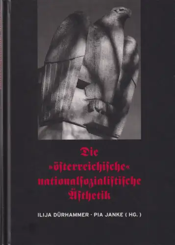 Buch: Die österreichische nationalsozialistische Ästhetik, Dürhammer, 2003