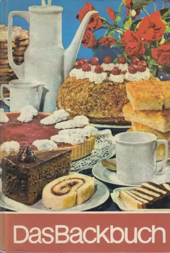 Buch: Das Backbuch. 1981, Verlag für die Frau, gebraucht, gut