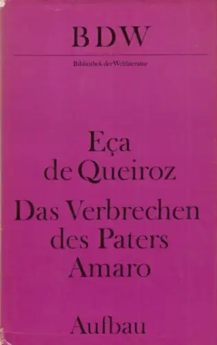 Buch: Das Verbrechen des Paters Amaro, Eca de Queiroz, Jose Maria. 1973, Roman