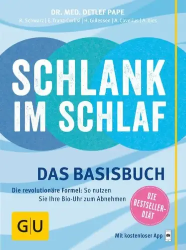 Buch: Schlank im Schlaf, Das Basisbuch. 2014, Rudolf Schwarz, Gräfe und Unzer