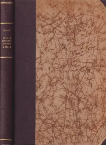 Buch: Die Heer- und Handelsstraßen der Mark Brandenburg, Mundt, Johannes, 1932