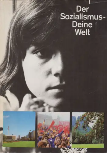 Buch: Der Sozialismus - Deine Welt, Heinrich Gemkow u.a., 1980, Neues Leben