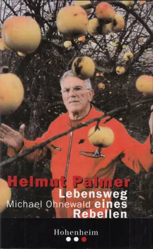 Buch: Helmut Palmer, Der Lebensweg eines Rebellen, Ohnewald, Michael, 2004