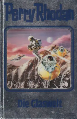 Buch: Die Glaswelt, Perry Rhodan 98, 1992, gebraucht, gut